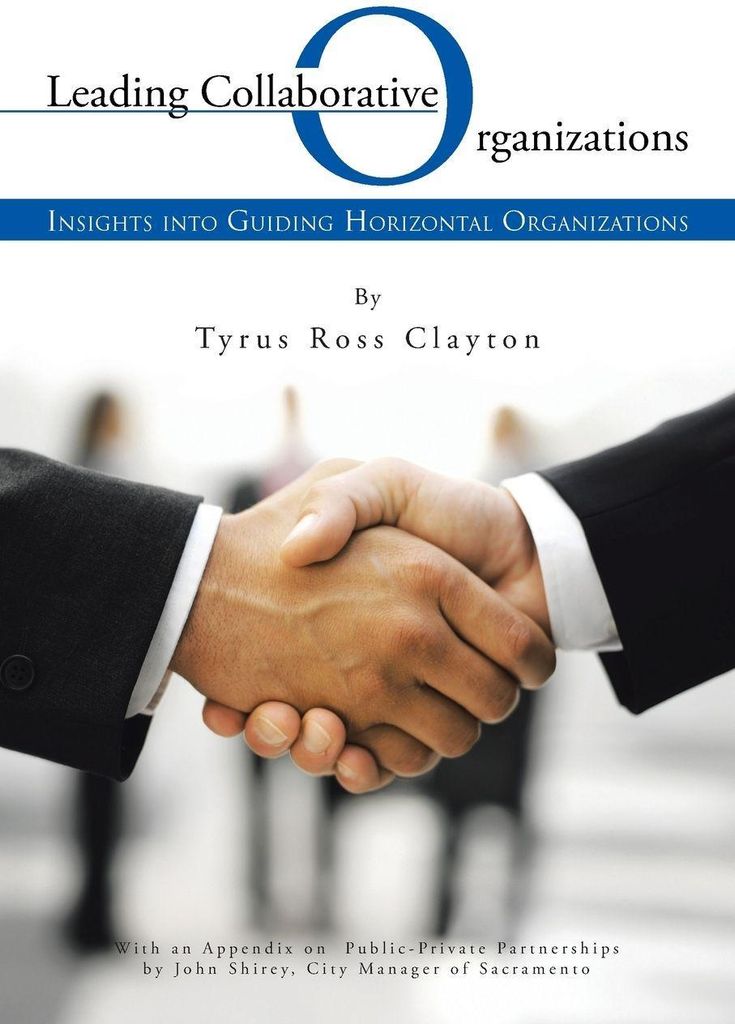 Leading Collaborative Organizations