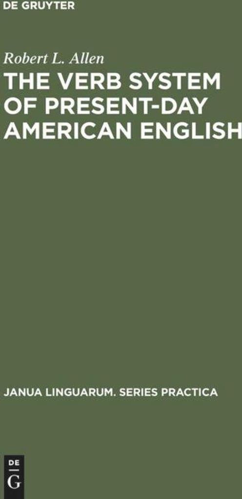 The Verb System of Present-Day American English