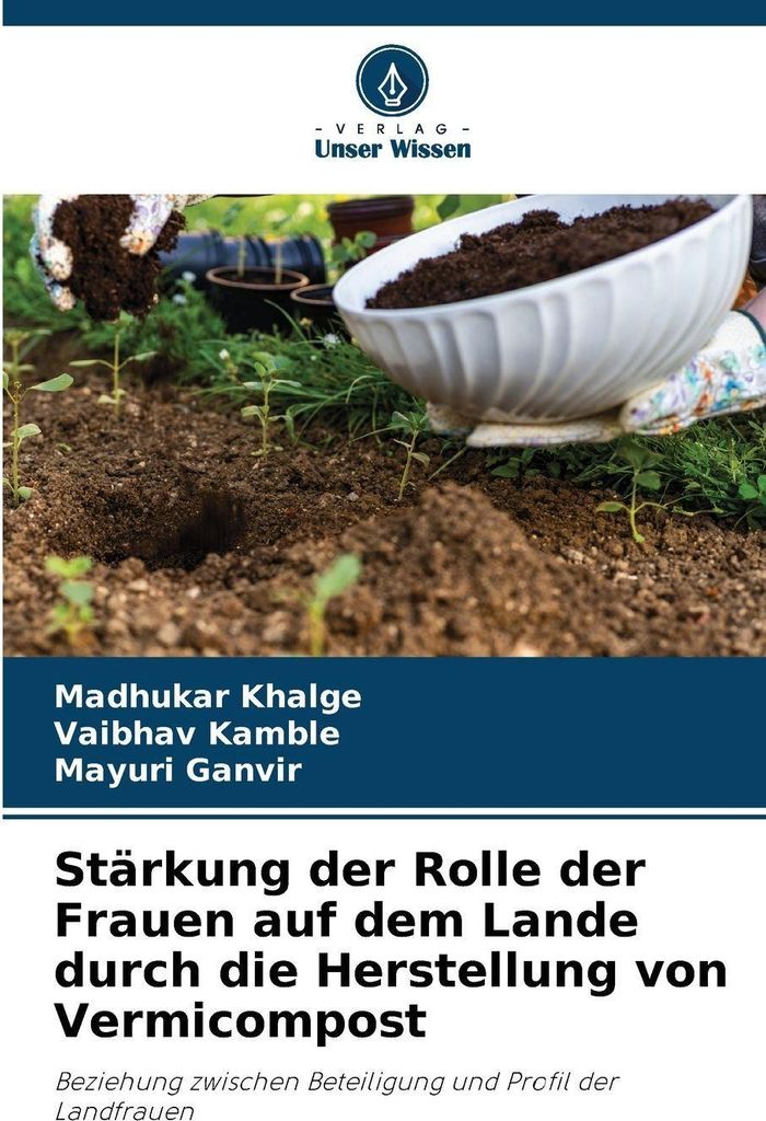Stärkung der Rolle der Frauen auf dem Lande durch die Herstellung von Vermicompost
