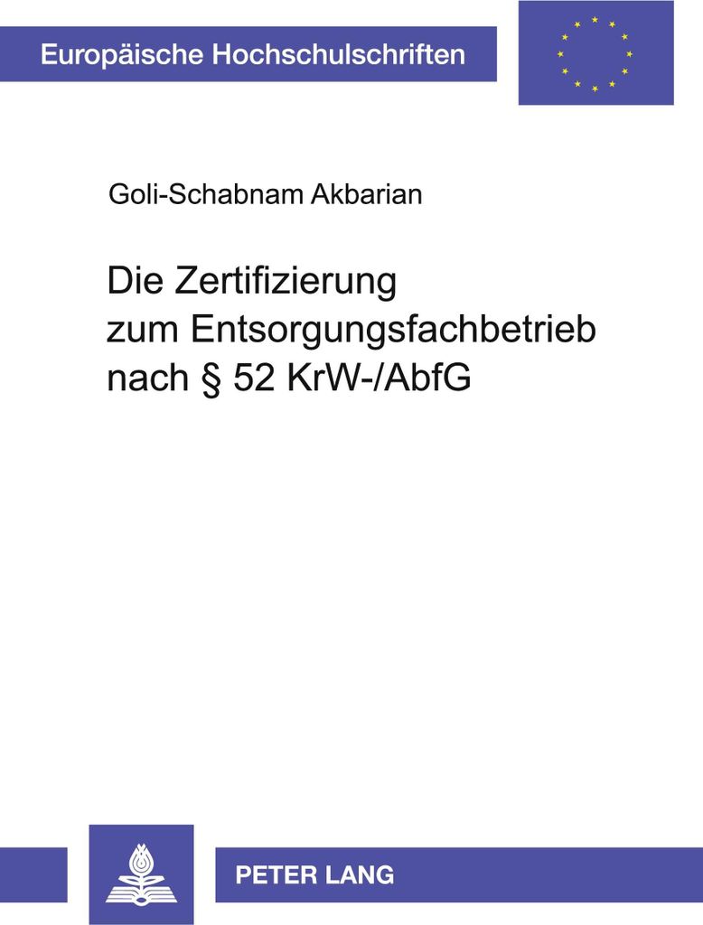 Die zum Entsorgungsfachbetrieb nach § 52 KrW-/AbfG