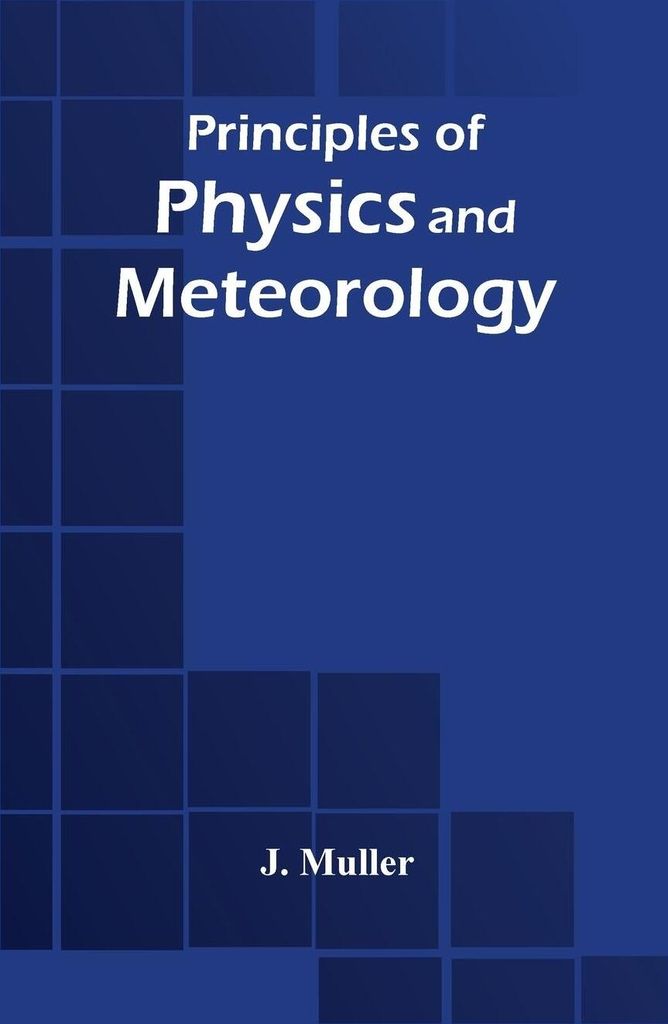 Principles Of Physics And Meteorology