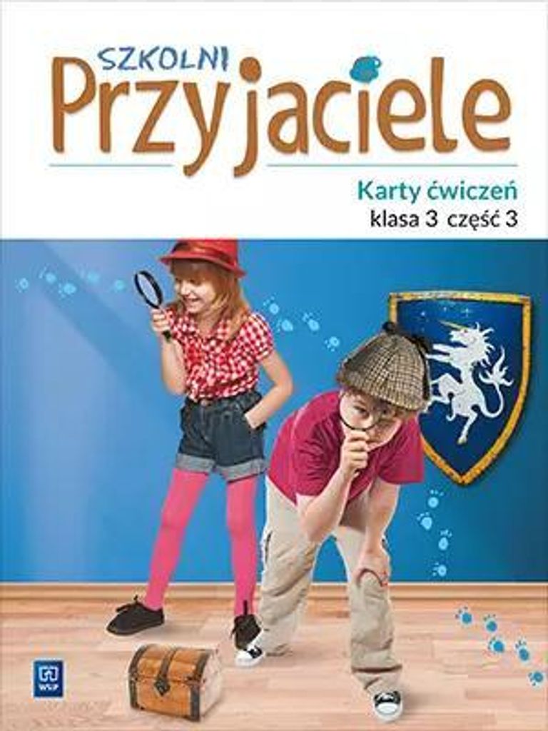 Szkolni Przyjaciele Karty Ćwiczeń Klasa 3 Część 3 Edukacja Wczesnoszkolna 171964