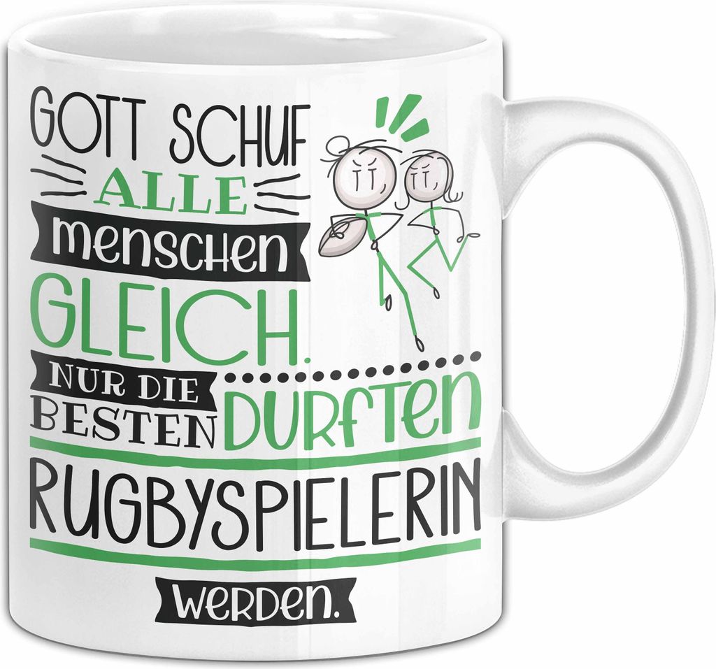 Rugbyspielerin Geschenk Becher Tasse Gott Schuf Alle Menschen Gleich Nur Die Besten Durfeten Rugbyspielerin Werden Geschenkidee Lustig (Weiß)