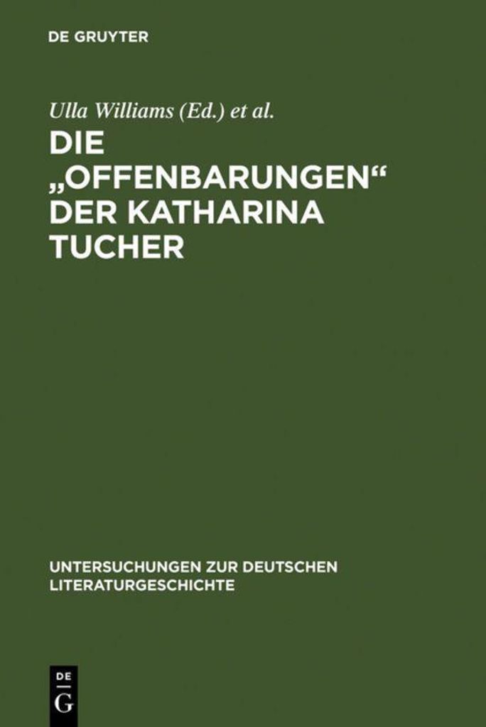 Die \Offenbarungen\" der Katharina Tucher"