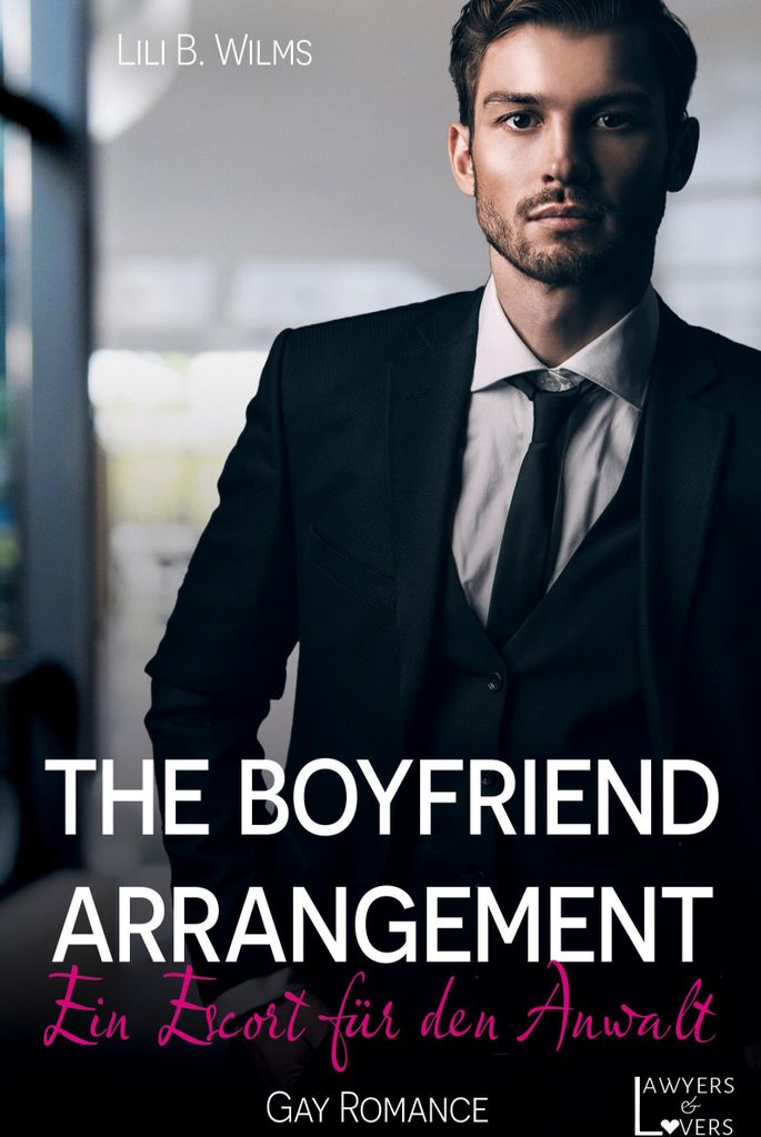 The Boyfriend Arrangement – Ein moralisch ambivalenter Roman mit juristischen Problemen