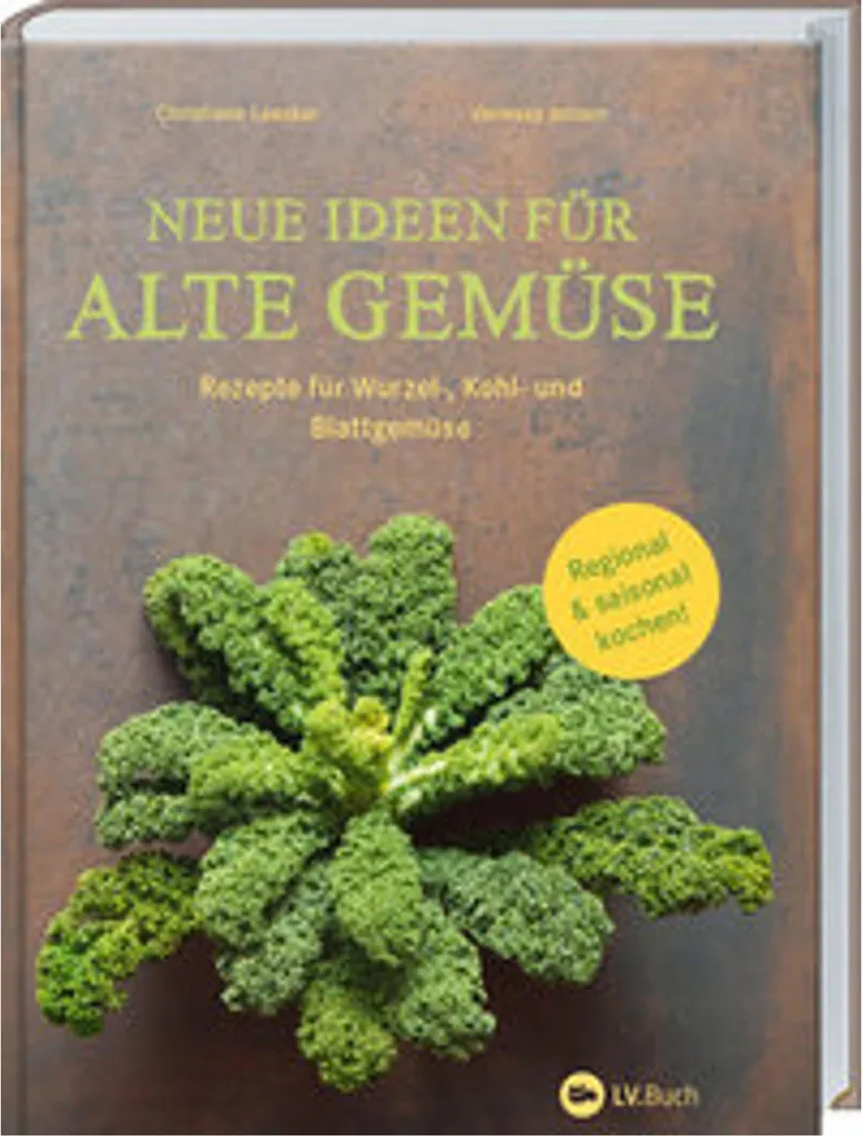 Livre de recettes Neue Ideen für alte Gemüse pour cuisiner bio