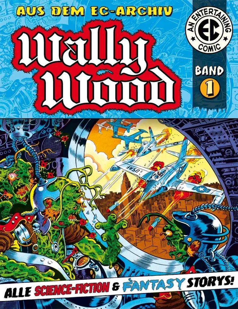 Wally Wood 1 EC Archiv : Planches restaurées et récits de SF cultes