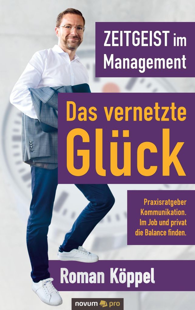 Zeitgeist im Management - Das vernetzte Glück