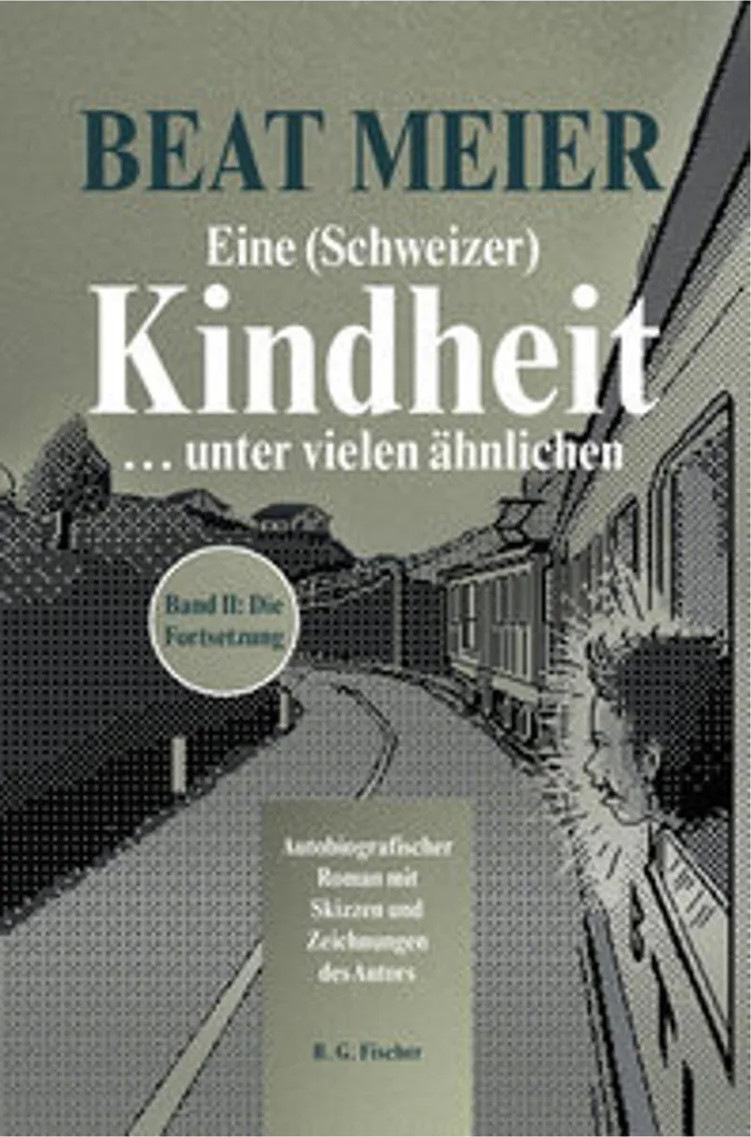 Une Enfance Suisse Tome 2 Récit Autobiographique et Social Band 2