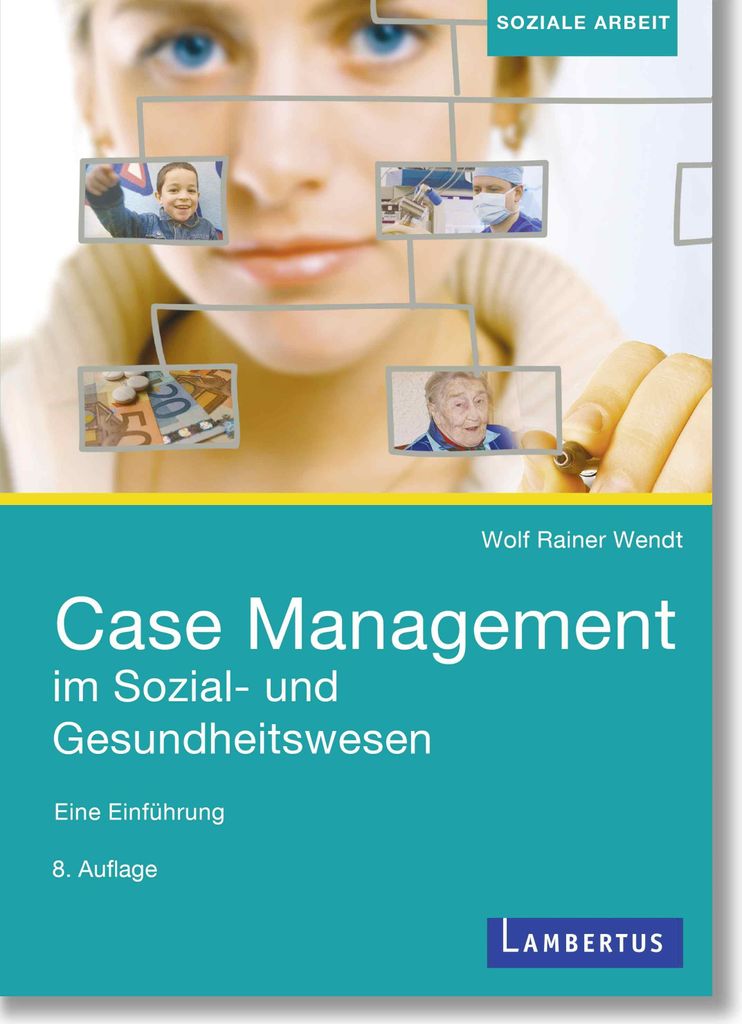 Case Management im Sozial- und Gesundheitswesen