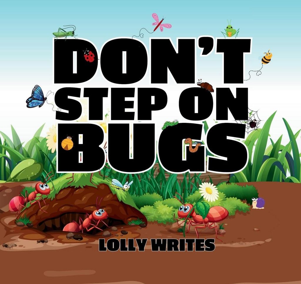 Don't Step On Bugs