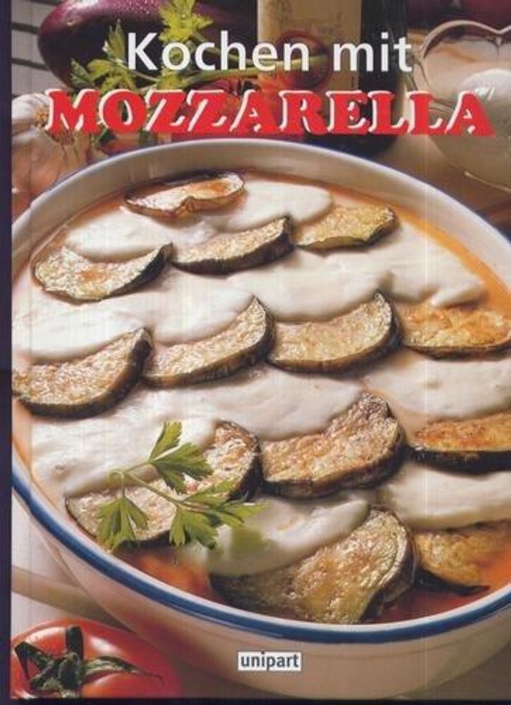 Kochen mit Mozzarella