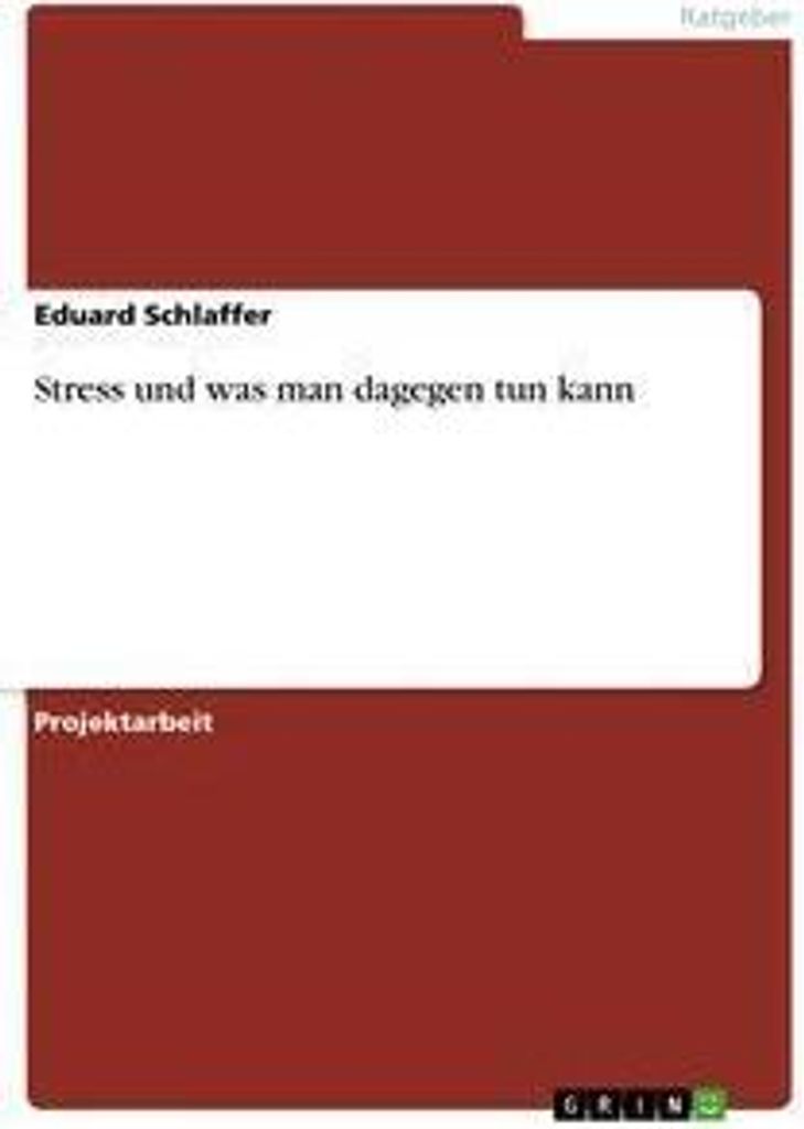 Stress und was man dagegen tun kann