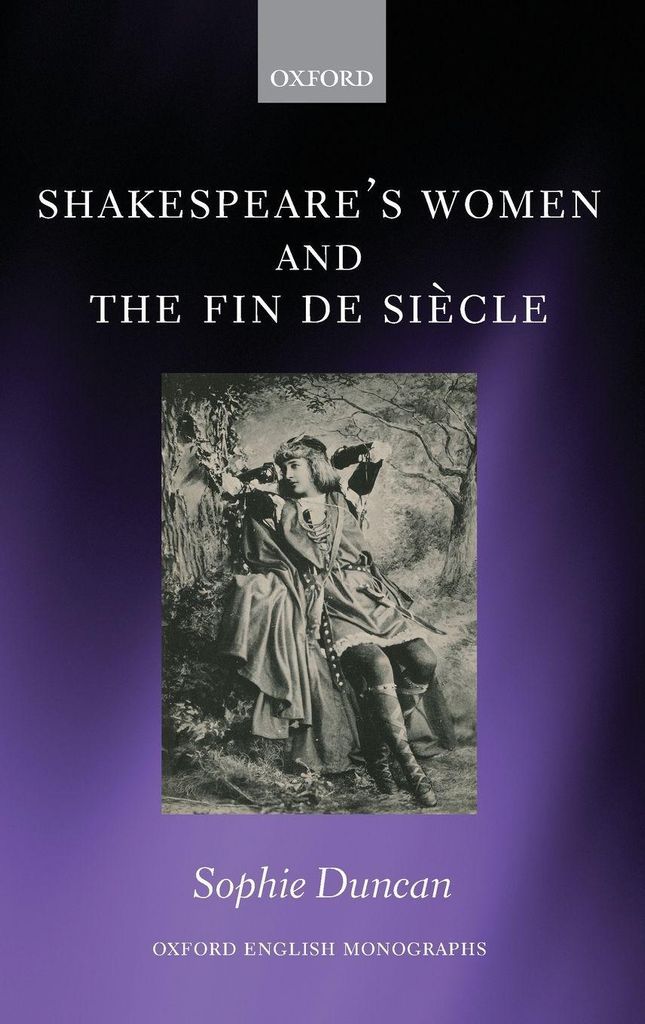 Shakespeare's Women and the Fin de Siecle