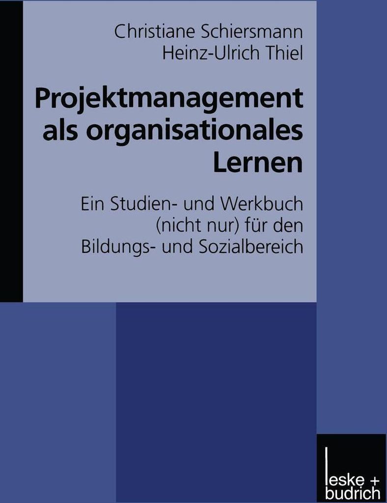 Projektmanagement als organisationales Lernen