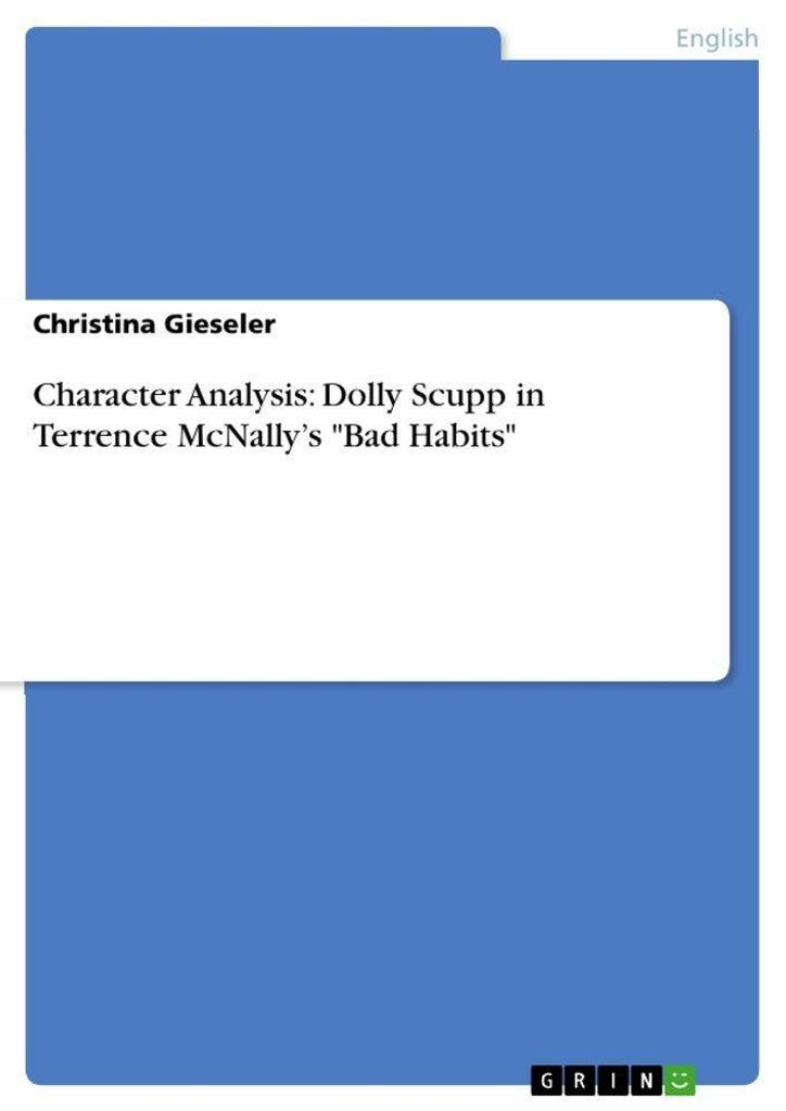 Character Analysis: Dolly Scupp in Terrence McNally's "Bad Habits"