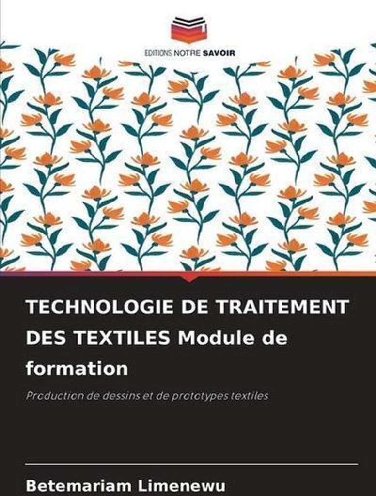 TECHNOLOGIE DE TRAITEMENT DES TEXTILES Module de formation