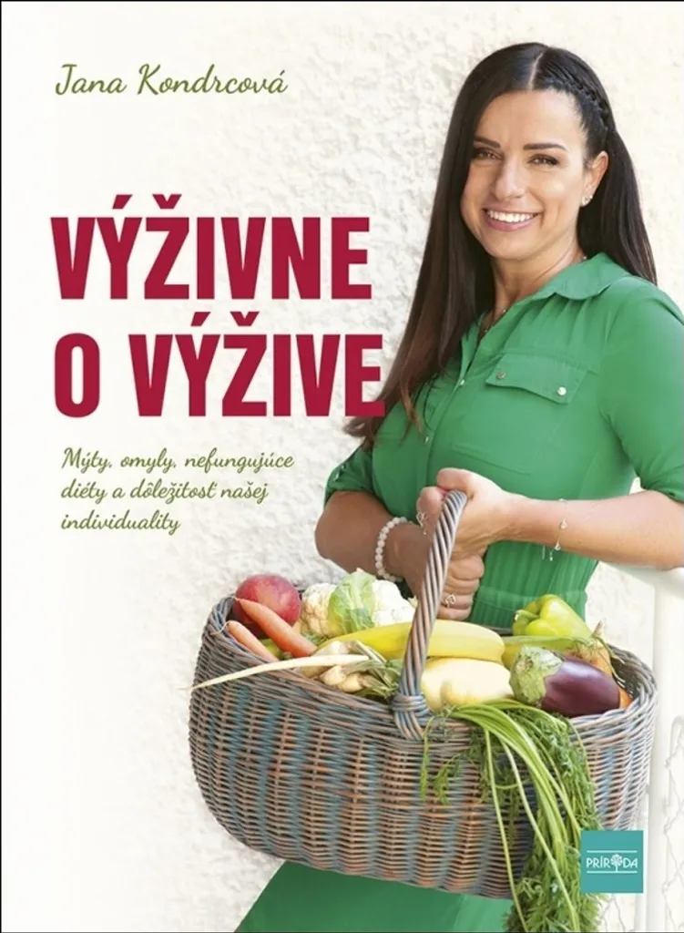 Výživne o výživě - Guide de nutrition santé par Jana Kondrcová en broché