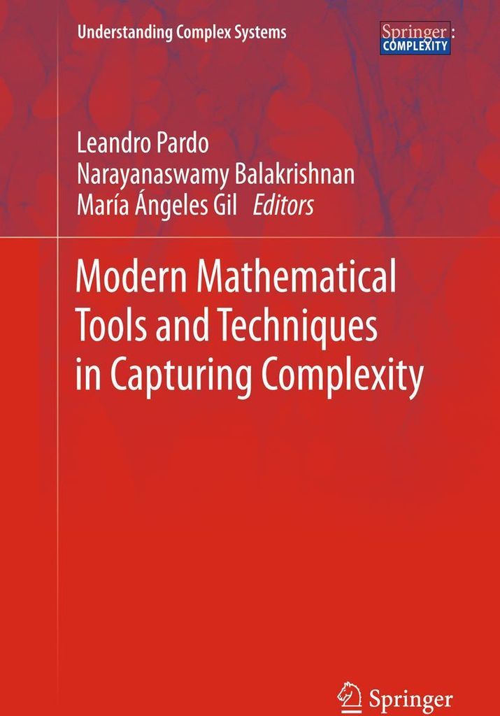 Modern Mathematical Tools and Techniques in Capturing Complexity