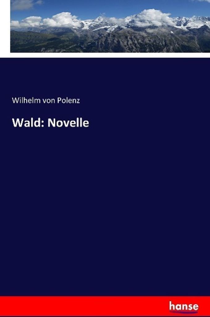 Wald: Novelle