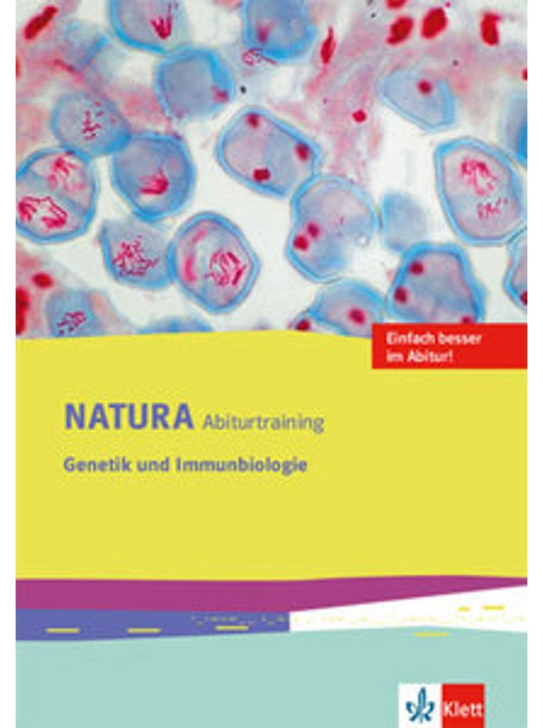 Natura Abiturtraining Genetik und Immunbiologie