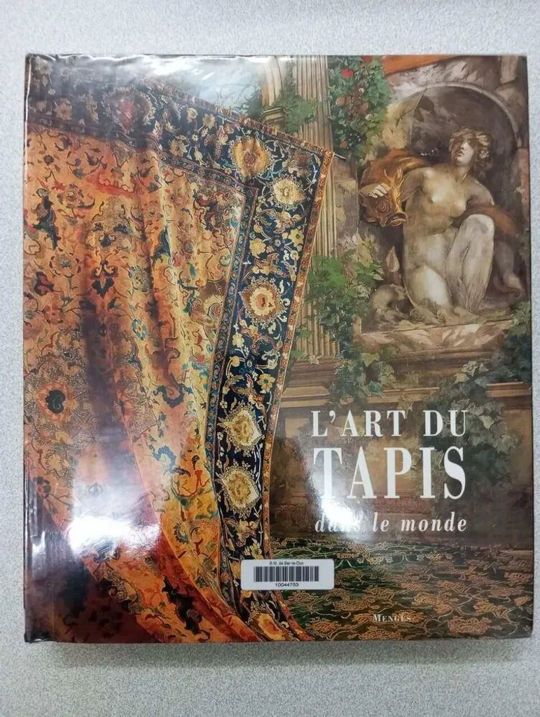 L'art du tapis dans le monde : Ouvrage Illustré avec Photos Haute Définition