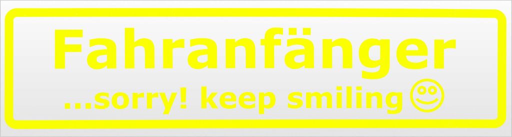Kiwistar Fahranfänger Sorry! Keep Smiling Magnetschild Schild magnetisch - 20cm Neongelb - Magnetfolie für Auto PKW Kfz