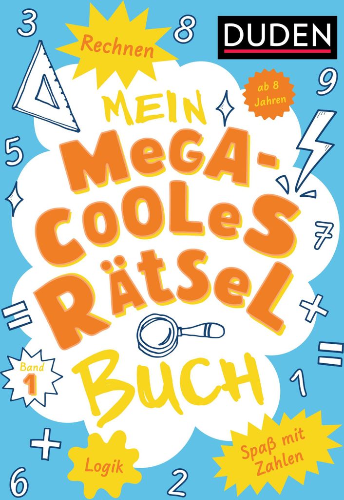 Mein megacooles Rätselbuch - Rechnen | Logik | Spaß mit Zahlen - ab 8 Jahren - Band 1