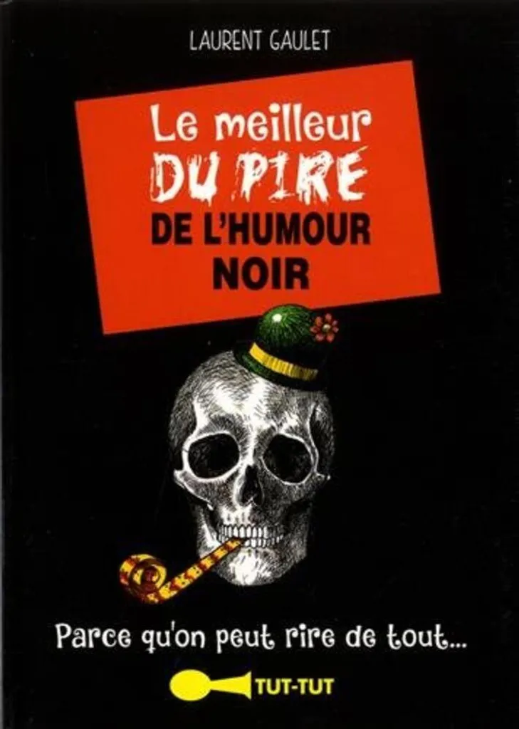 Idée Cadeau Humour Noir : Livre pour rire de tout entre amis - 1 unité
