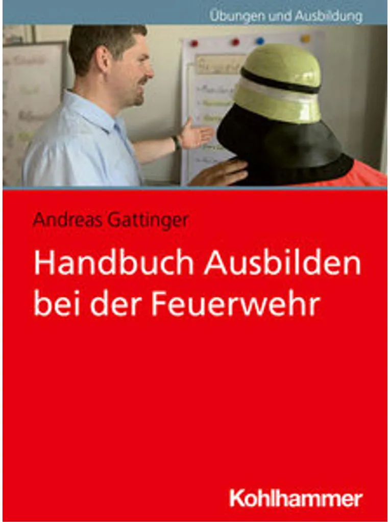 Handbuch Ausbilden bei der Feuerwehr : Manuel formation sapeurs-pompiers