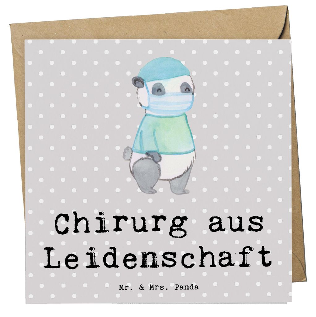 Mr. & Mrs. Panda Glückwunschkarte Chirurg Leidenschaft - Grau Pastell - Geschenk, Mediziner, Krankenhaus, Klappkarte, faltkarte, Grußkarte, Spruc...