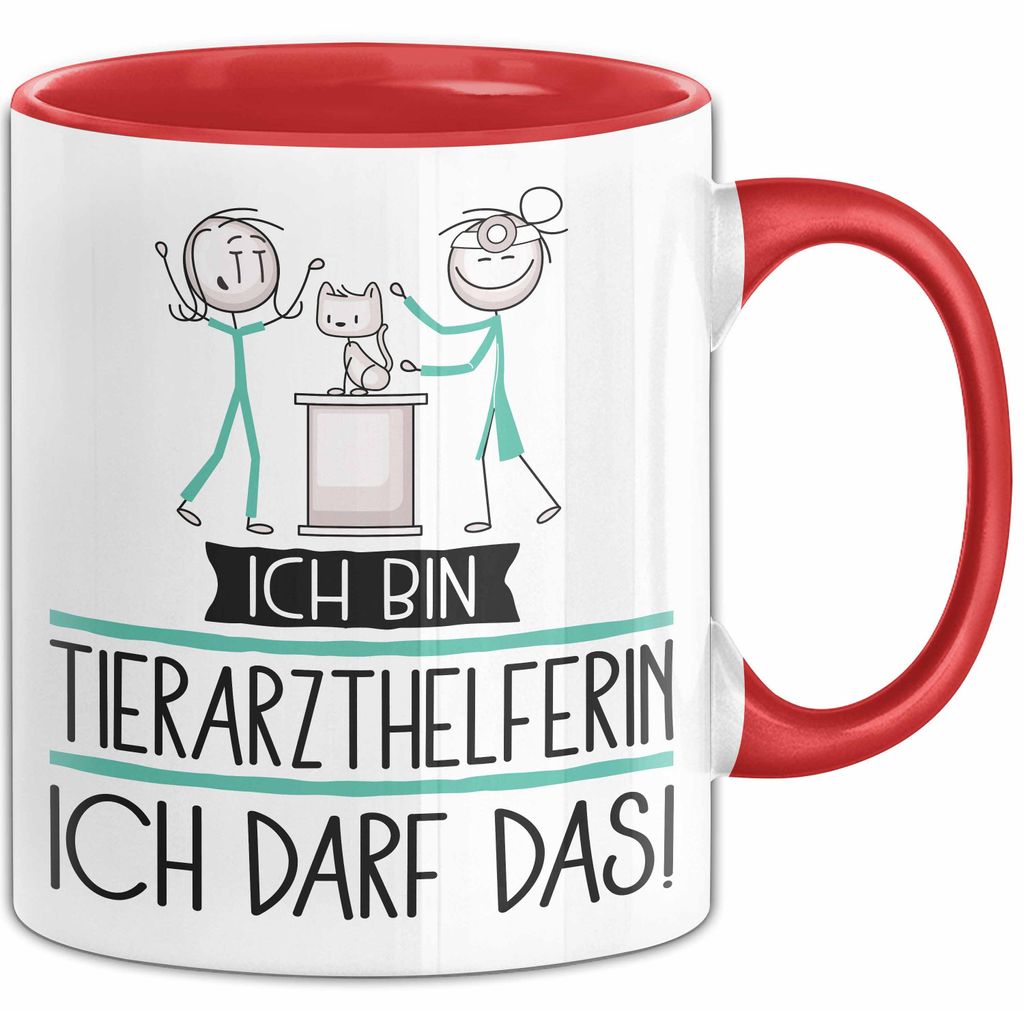 Geschenk für Tierarzthelferin Tasse Lustige Geschenkidee Geburtstag Ich Bin Tierarzthelferin Ich Darf Das (Rot)