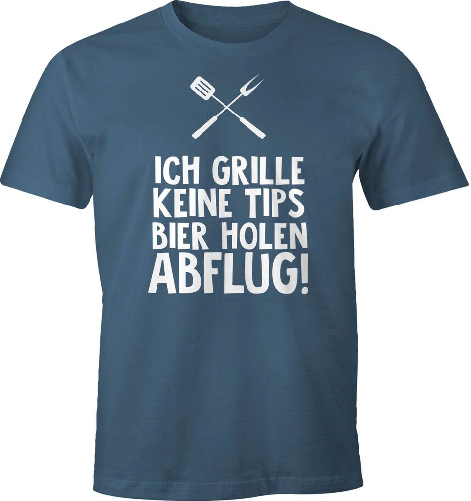 Herren T-Shirt Spruch lustig Ich grille keine Tips, Bier holen, Abflug Fun-Shirt Grill-Shirt BBQ Moonworks denim XXL