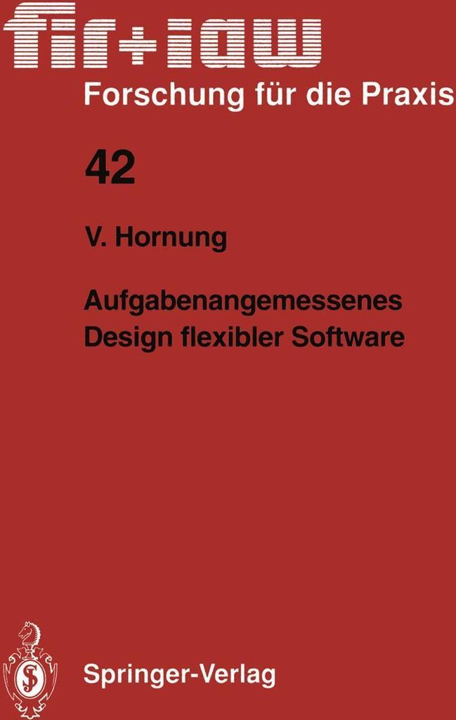 Aufgabenangemessenes Design flexibler Software