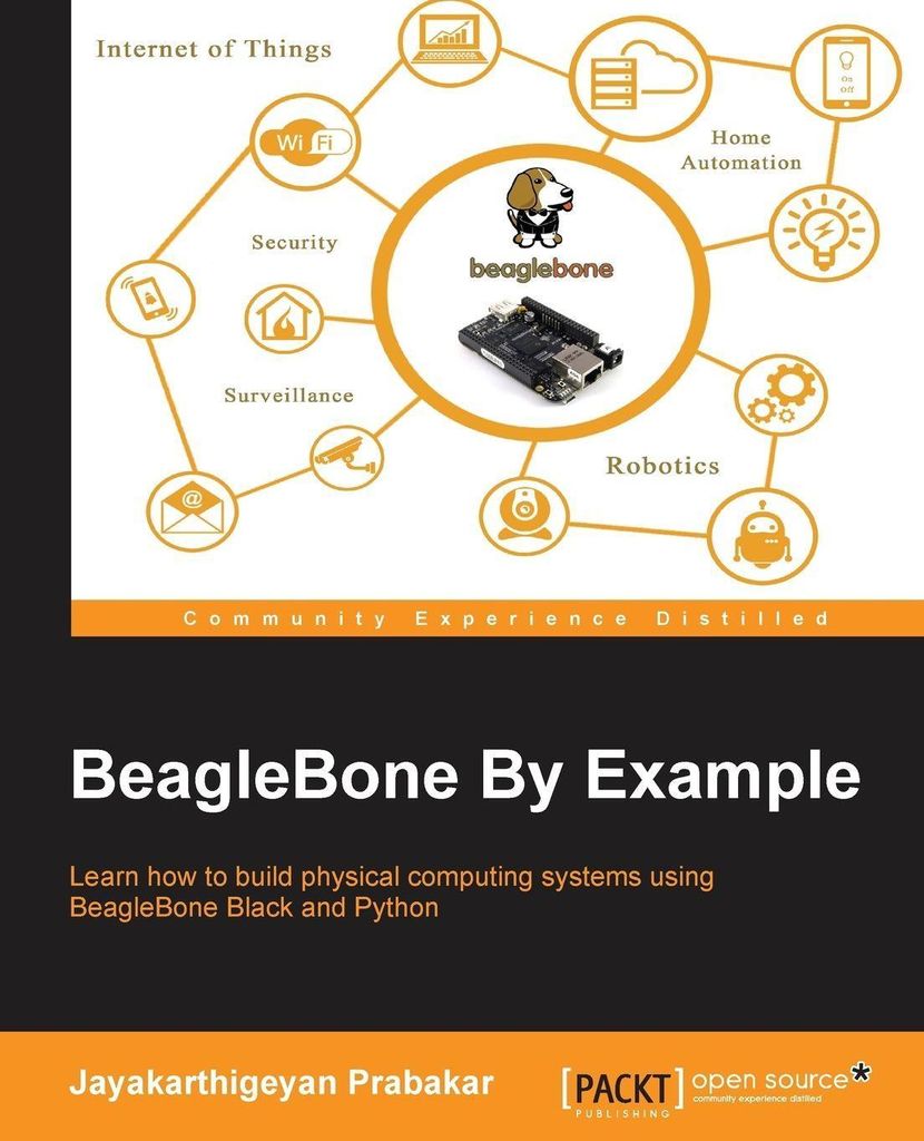 BeagleBone By Example. Prabakar, Jayakarthigeyan .