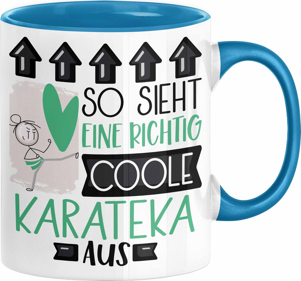 Karateka Geschenk Tasse Geschenkidee für Karateka Geburtstag Weihnachten Spruch So Sieht Eine Richtig Coole Karateka Aus Kaffee-Becher (Blau)