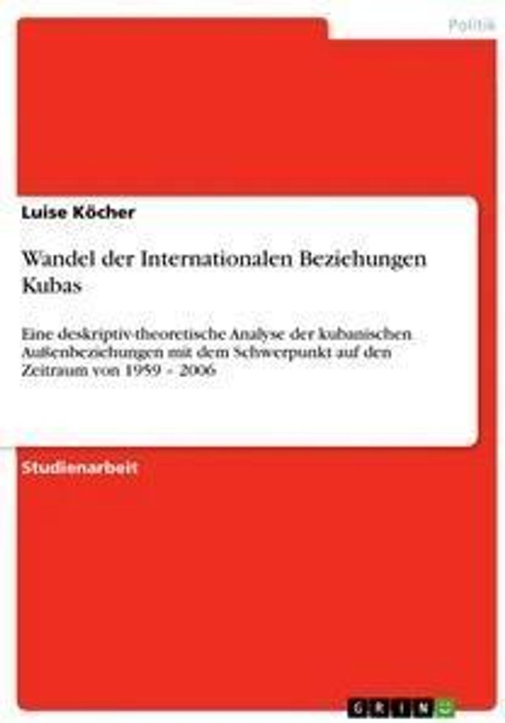 Wandel der Internationalen Beziehungen Kubas