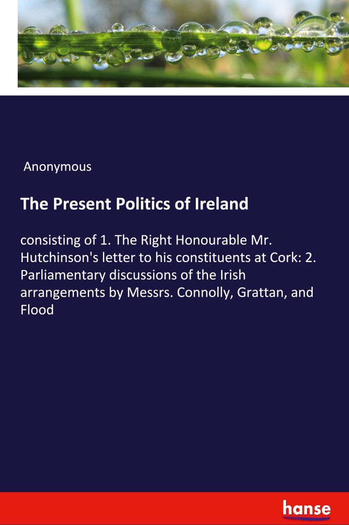 The Present Politics of Ireland