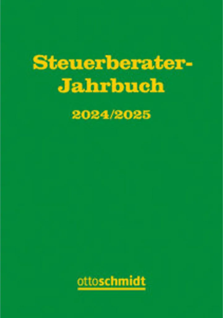 Steuerberater-Jahrbuch 2024/2025 : Analyses et Jurisprudences Fiscales