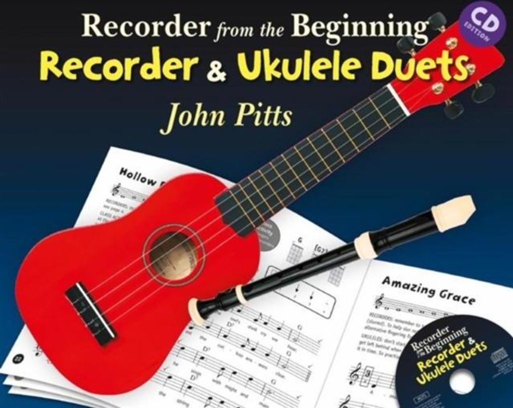 Recorder From The Beginning Recorder & Uke Duets