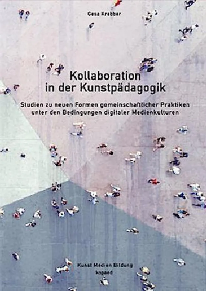 Livre Pédagogie Artistique Kollaboration in der Kunstpädagogik complet