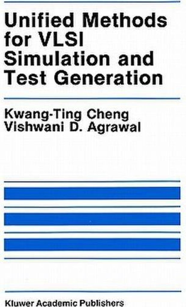 Unified Methods for VLSI Simulation and Test Generation