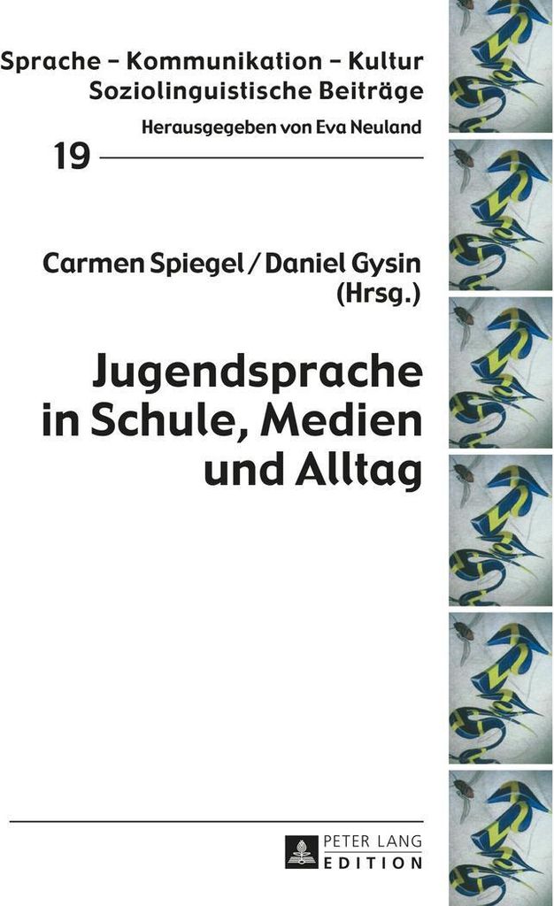 Jugendsprache in Schule, Medien und Alltag