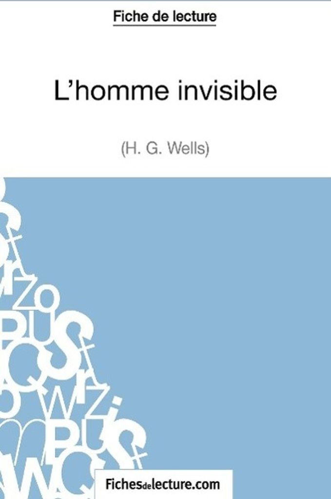 L'homme invisible d'Herbert George Wells (Fiche de lecture)