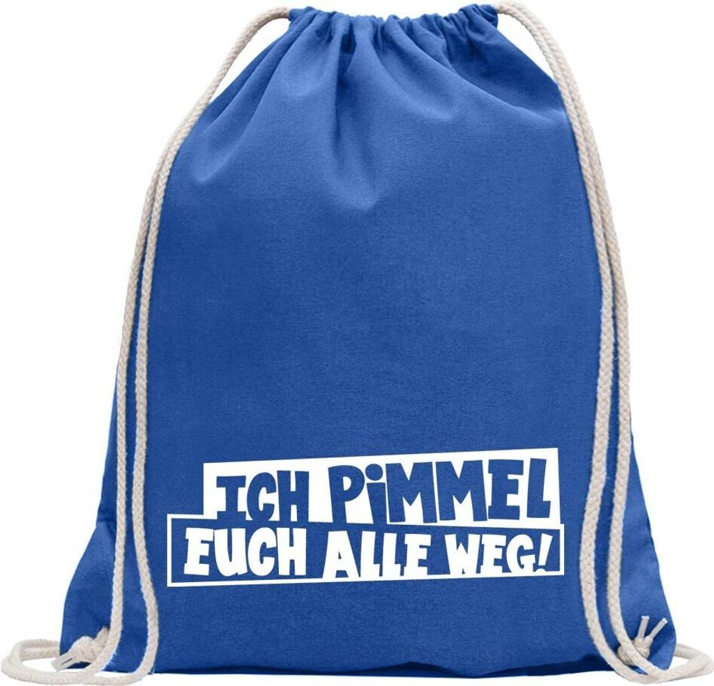 Kiwistar - Turnbeutel - royal - Ich pimmel euch alle weg! - Fun Rucksack Sport Beutel Gymsack Baumwolle mit Ziehgurt