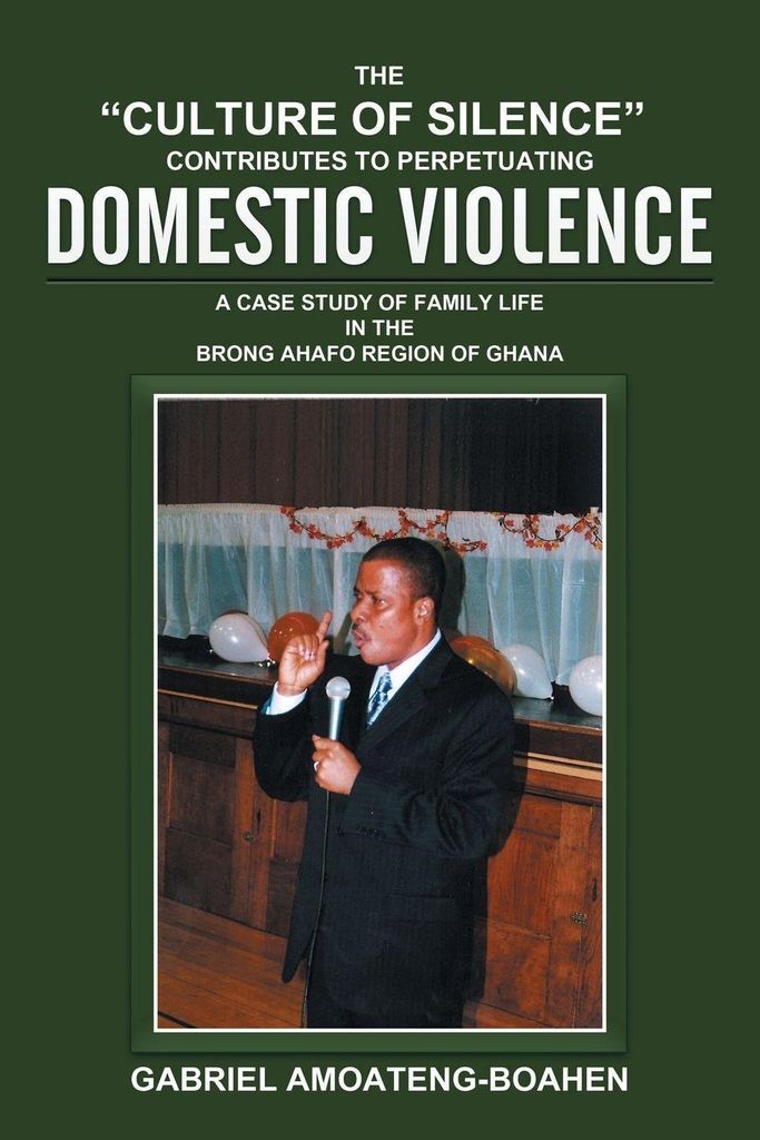 The "Culture Of Silence" Contributes To Perpetuating Domestic Violence