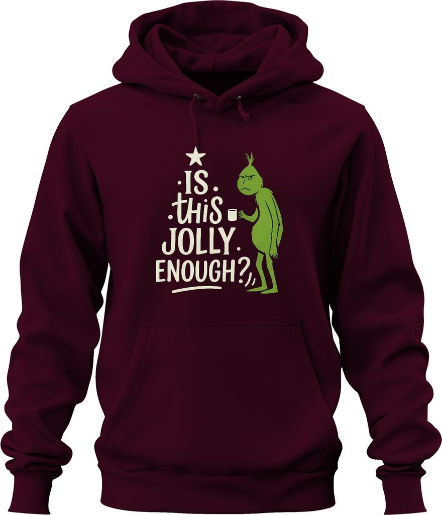 IS THIS JOLLY ENOUGH Grinch Weihnachten lustig sarkastisch Spruch Uni Hoodie Kapuzenpullover, Burgundy, L