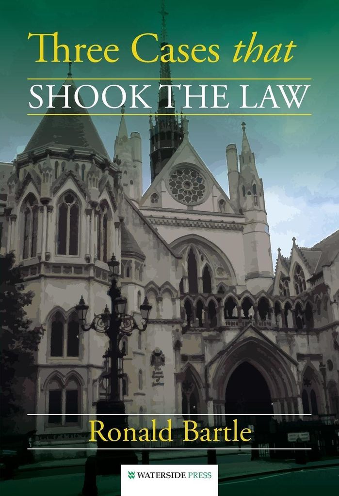 Three Cases that Shook the Law