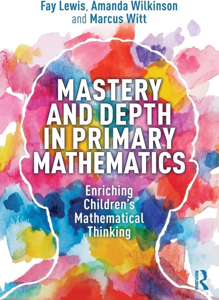 Mastery and Depth in Primary Mathematics