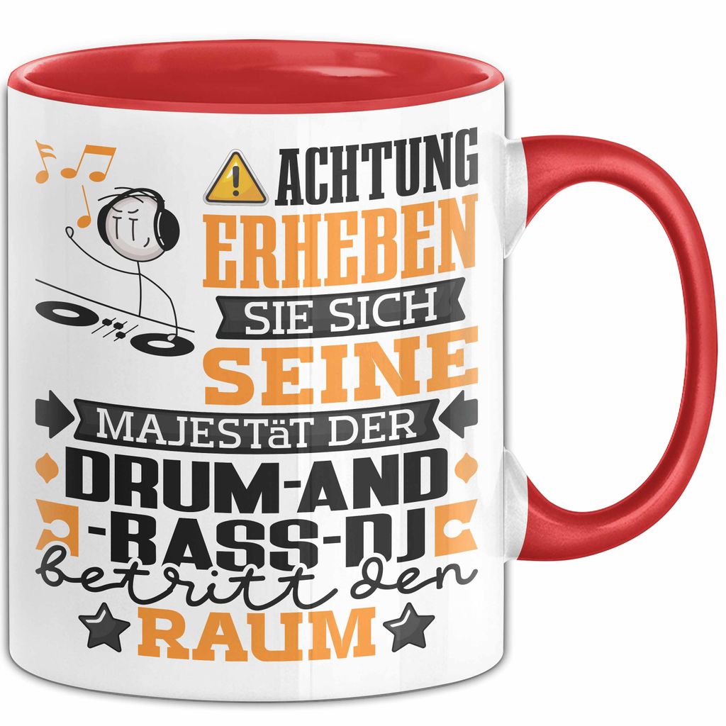 Drum-and-Bass-DJ Geschenk Tasse Lustiger Spruch Erheben Sie Sich Der Drum-and-Bass-DJ Betritt den Raum (Rot)